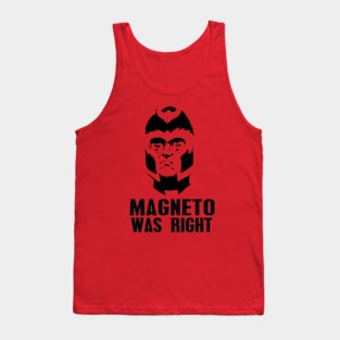 Magneto Was Right Tank Top